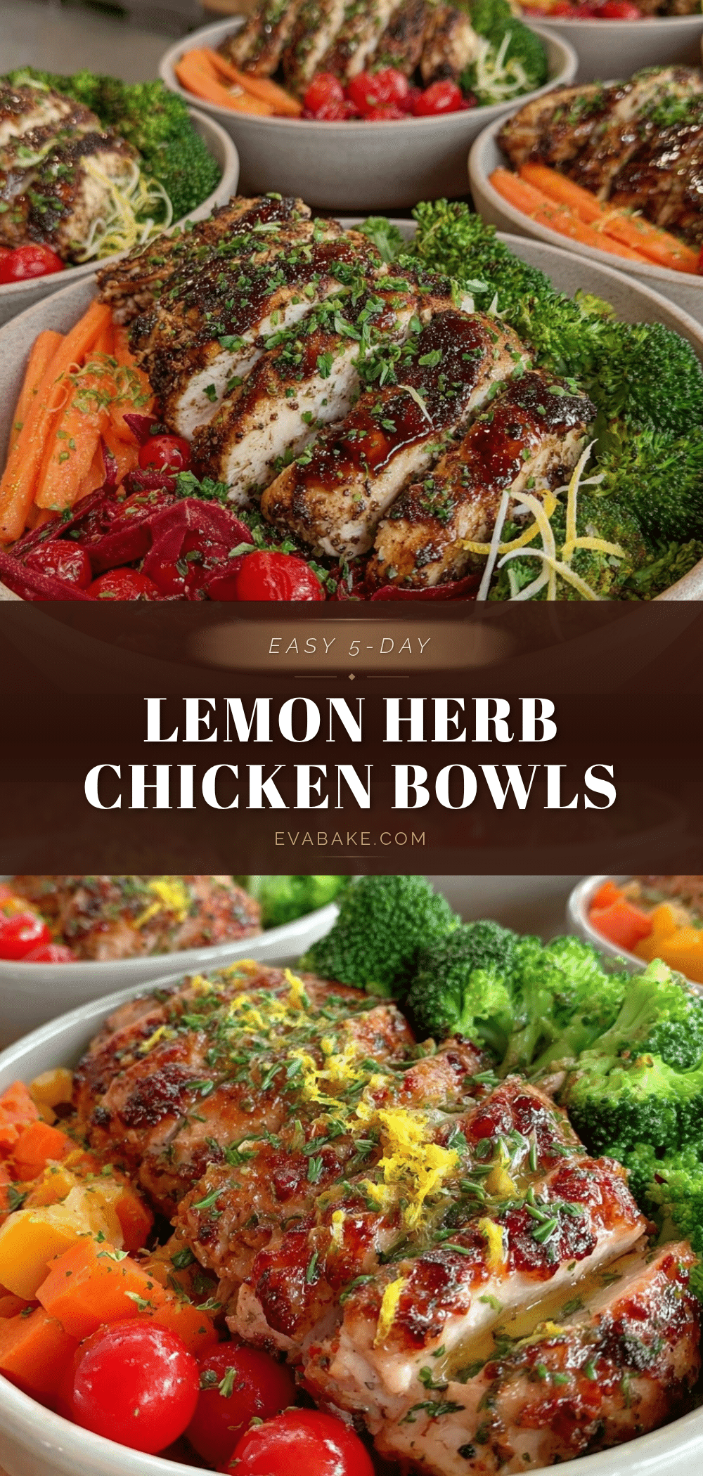 lemon herb chicken and veggie bowls recipe