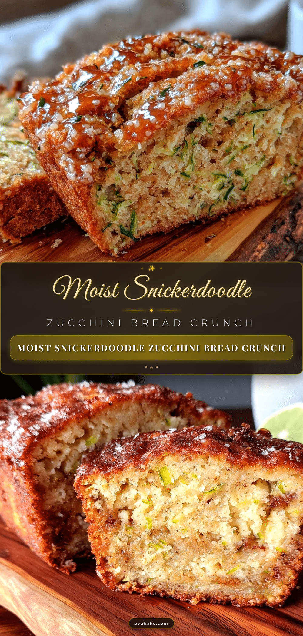 snickerdoodle zucchini bread recipe