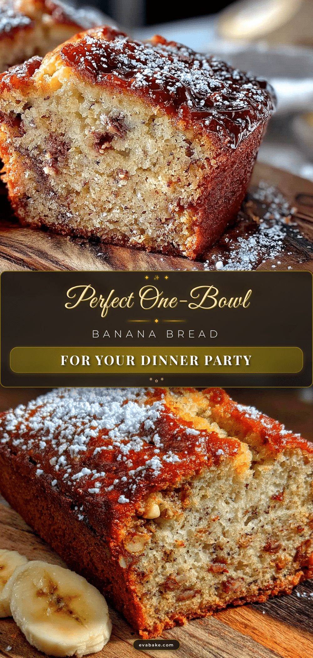 banana bread dinner party dessert recipe