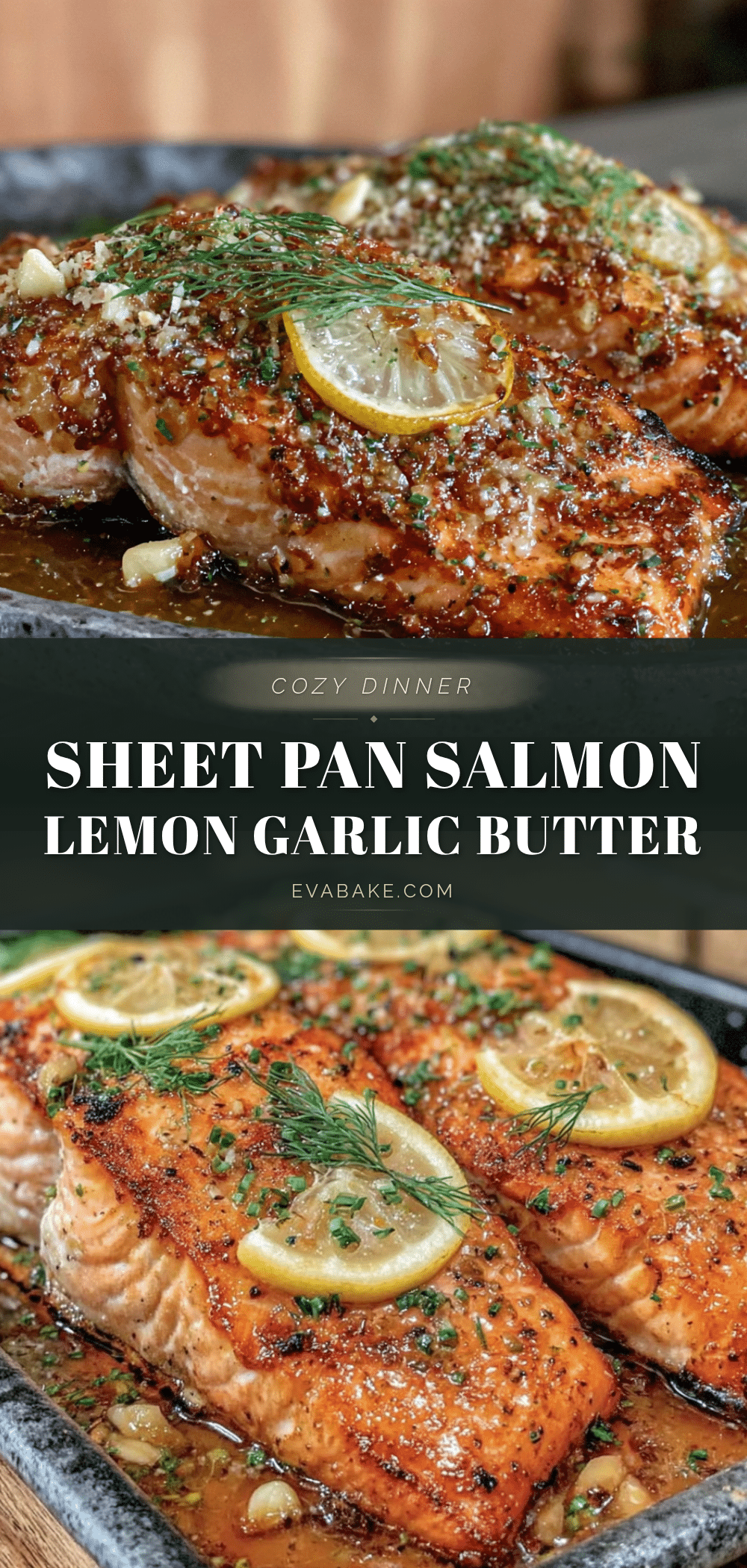 cozy sheet pan salmon with lemon garlic butter recipe
