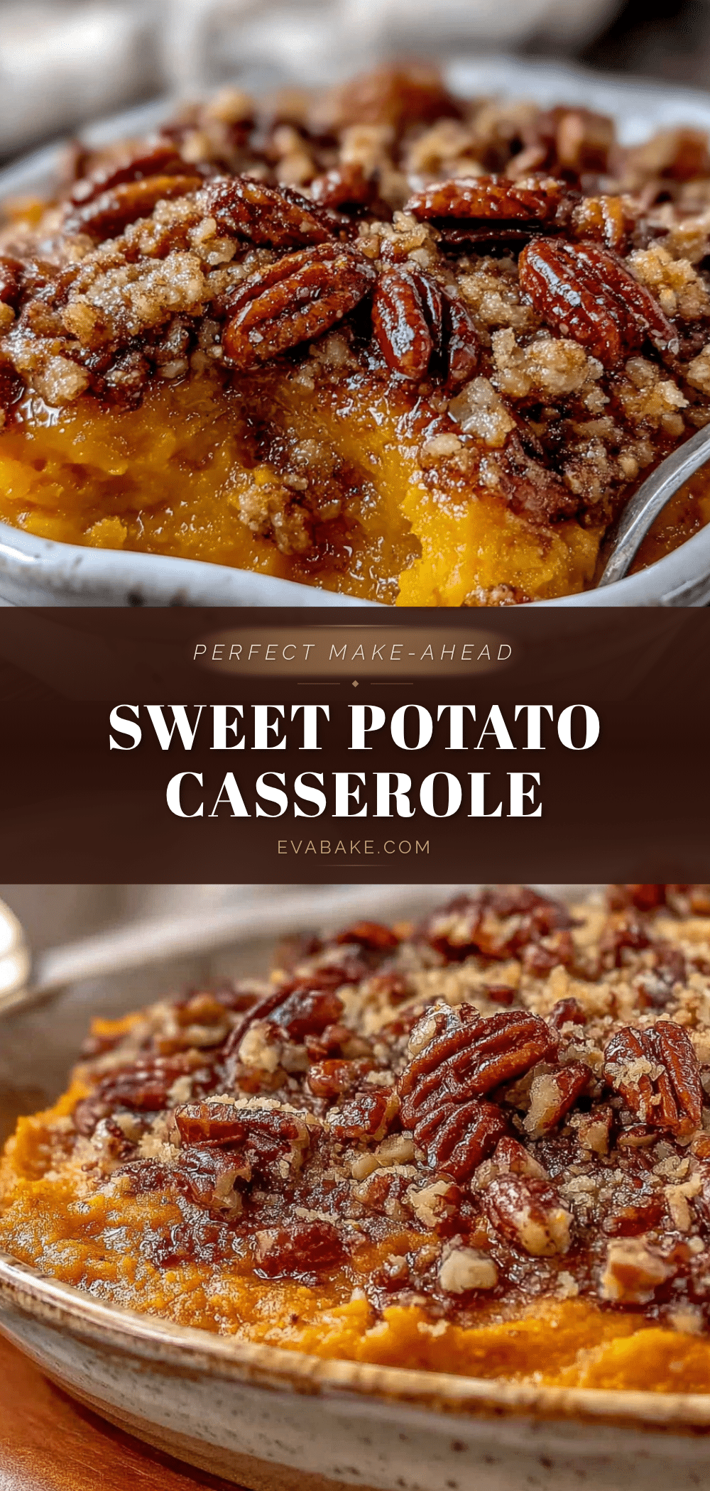 make-ahead sweet potato casserole with pecan streusel recipe
