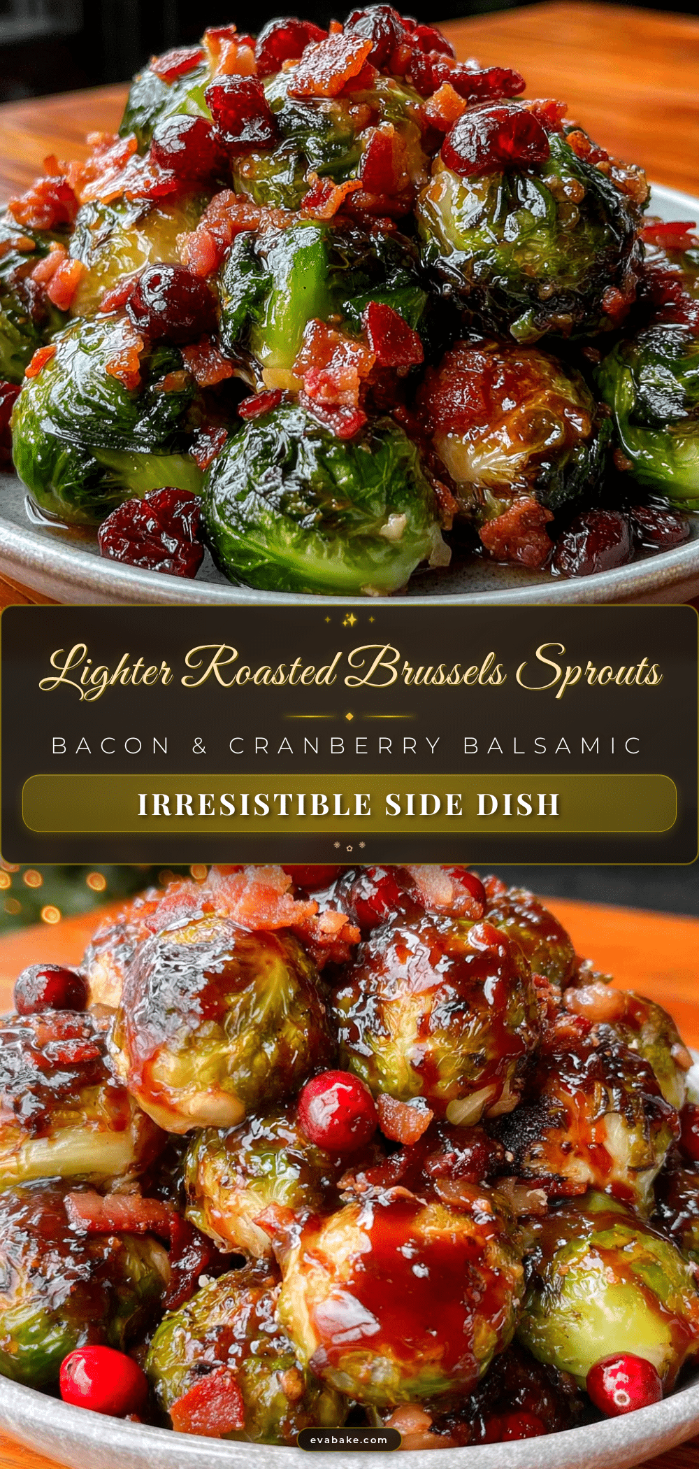 roasted brussels sprouts with bacon and cranberry balsamic recipe